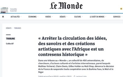 Tribune : « Arrêter la circulation des idées, des savoirs et des créations artistiques avec l’Afrique est un contre-sens historique »