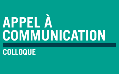 Appel à communication – Colloque international